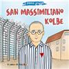 Il Pozzo di Giacobbe San Massimiliano Kolbe. Il piccolo gregge
