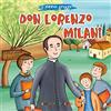 Il Pozzo di Giacobbe Don Lorenzo Milani. Ediz. illustrata