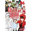 Star Comics Cells at work! Lavori in corpo (Vol. 6)