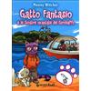 GIUNTI KIDS Gatto Fantasio e le giostre incantate del Girobaffo