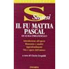 Il fu Mattia Pascal - Luigi Pirandello - Libro Edizioni Theoria