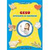 Il Pozzo di Giacobbe Gesù spiegato ai bambini. Il piccolo gregge