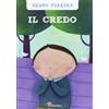 Il Sicomoro Il Credo. Ediz. illustrata