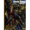 Giunti Psychometrics Dosso Dossi. Ediz. illustrata