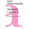 CASTELVECCHI Maternità e sacrificio