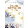 Editrice Elledici Lettera ai cercatori di Dio