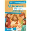 Città Nuova Viviamo insieme il Vangelo. Itinerario per l'iniziazione alla fede cristiana. Guida per i catechisti anno 2