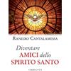 Gribaudi Diventare amici dello Spirito Santo