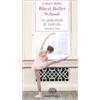 Einaudi Ragazzi La perfezione di Isabelle. I diari della Royal Ballet School