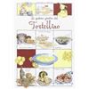 Edizioni del Baldo La gustosa giostra del Tortellino