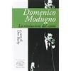 EDIZIONI CLICHY Domenico Modugno. La rivoluzione del canto