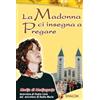 LA MADRE DI DIO La Madonna ci insegna a Pregare. Marija di Medjugorje. Intervista di Padre Livio dai microfoni di Radio Maria