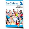 Editrice Shalom La chiesa. Catechesi di papa Francesco