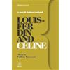 Bietti Louis-Ferdinand Céline: «Sono io l'ultimo francese!»