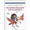 Emme Edizioni Avvoltoio Giovanni e lo scuolabus. Ediz. illustrata