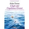 CRESCERE I figli del capitano Grant. Ediz. ridotta. Con Segnalibro