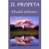 CREATESPACE Il Profeta: Con testo originale in lingua inglese