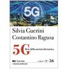 Asterios 5G. Rete della società cibernetica