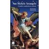 ELLEDICI San Michele Arcangelo. L'umile condottiero celeste