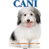 CRESCERE Cani. Cura, comportamento, salute, razze