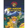 GIUNTI JUNIOR Trecento mucche per una via di fuga. Mukka Emma. Ediz. illustrata