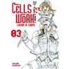 Star Comics Cells at work! Lavori in corpo (Vol. 3)