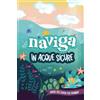 Cloud Forest Press Naviga in acque sicure: Diario dell'ansia per bambini