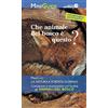 LIBRERIA GEOGRAFICA Animali del Bosco - MiniGuida