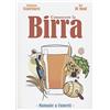Becco Giallo Conoscere la birra. Manuale a fumetti