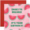 Central 23 - Biglietto di auguri divertente - 'Shake Ya Melons' - Design rosa - Biglietto sfacciato per donne - Scherzo Witty per amici - Viene fornito con divertenti adesivi