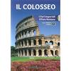 Lozzi Roma Il Colosseo. l Fori Imperiali e il Foro Romano. Con video online