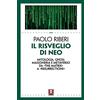 Lindau Il risveglio di Neo. Mitologia, gnosi, massoneria e metaverso da «The Matrix» a «Resurrections»