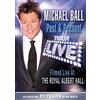 Universal Pictures UK Michael Ball: Past And Present Tour - Live [DVD]