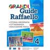 Raffaello Grandi guide Raffaello. Materiali per il docente. Antropologica. Per la Scuola elementare (Vol. 4)