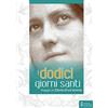 OCD I dodici giorni santi. Viaggio in «Storia di un'anima»