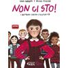 Feltrinelli Non ci sto! I bambini contro l'illegalità