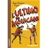 De Agostini L'ultimo dei mohicani