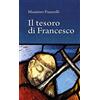 TS - Terra Santa Il tesoro di Francesco