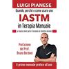 Edizioni Origin Quando, Perché e Come usare uno IASTM in Terapia Manuale: La Fascia come porta di accesso al Sistema Nervoso