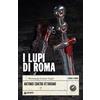Giunti Editore I lupi di Roma: Antonio contro Ottaviano