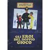 Videa -Cde Gli Eroi Del Doppio Gioco