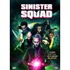 DYNIT Sinister Squad