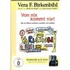Crest Movies - WME Know and Learn Vera F. Birkenbihl - Von nix kommt nix!