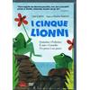 Gallucci Editore I Cinque Lionni