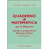 Bignami Quaderno di matematica per la maturità