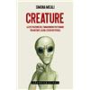 Shake Creature. La costruzione dell'immaginario postumano tra mutanti, alieni, esseri artificiali