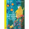Iperborea Animali che nessuno ha visto tranne noi. Ediz. a colori