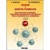 Piccin-Nuova Libraria Igiene e sanità pubblica. Educazione sanitaria. Strategie educati... F. Auxilia