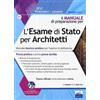 Edises L' esame di Stato per architetti. Manuale teorico-pratico per l'e... Esmeralda Addabbo