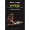 Mimesis La coscienza negli animali. Uomini, scimmie e altri animali a con... Angelo Tartabini